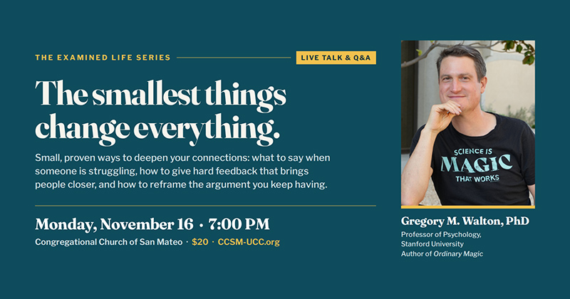 The Examined Life Series: Gregory M. Walton, PhD